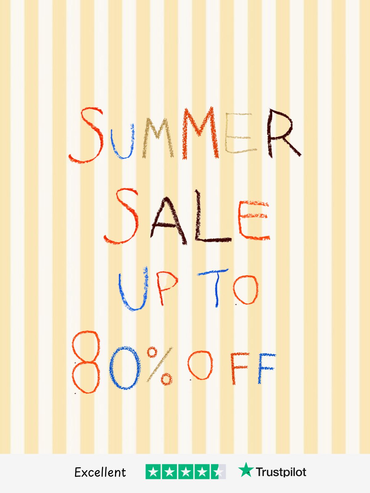 Summer Sale up to 80% off with Excellent Trustpilot rating — playful hand-lettered banner on candy stripes